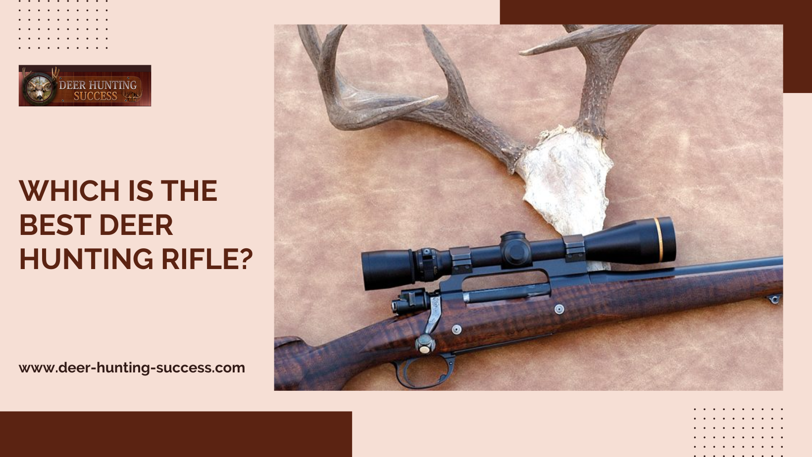 Which is the Best Deer Hunting Rifle?