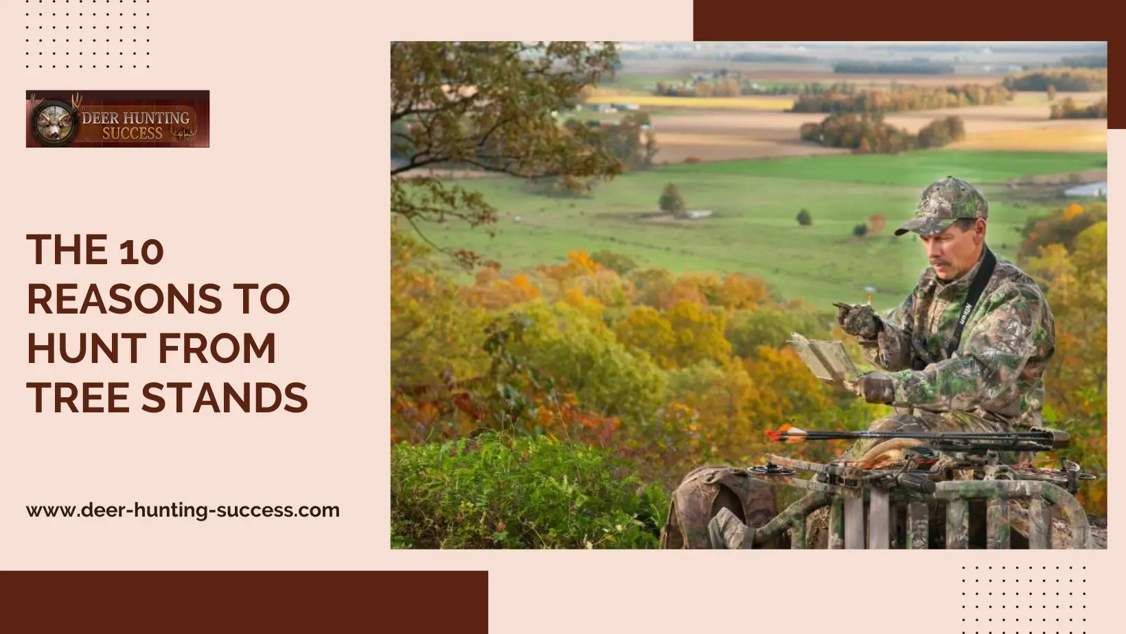 The 10 Reasons to Hunt From Tree Stands
