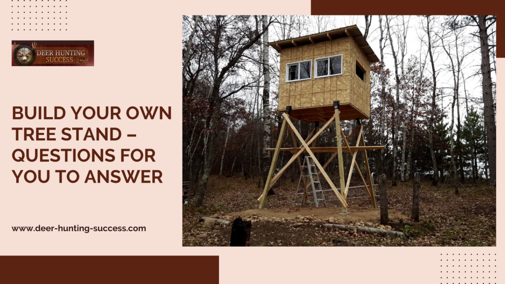 Build Your Own Tree Stand