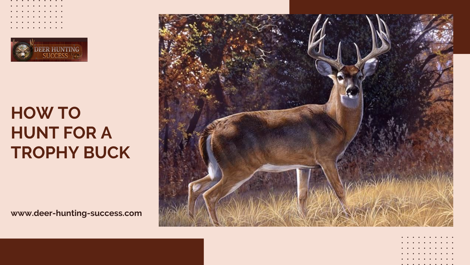 How to Hunt for a Trophy Buck